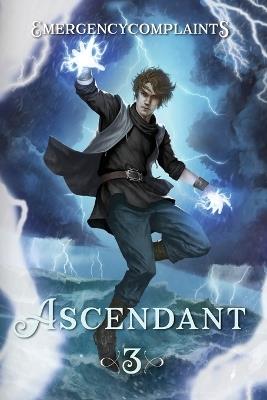Ascendant 3 - Emergencycomplaints - cover