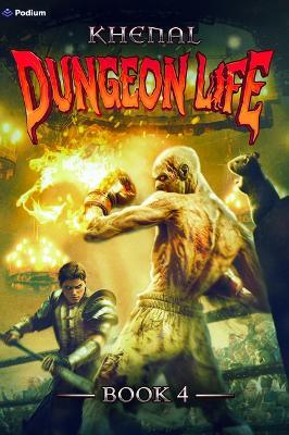 Dungeon Life 4: An Isekai Litrpg - Khenal - cover