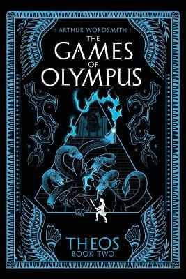 The Games of Olympus: A Cultivation-Esque Litrpg - Arthur Wordsmith - cover