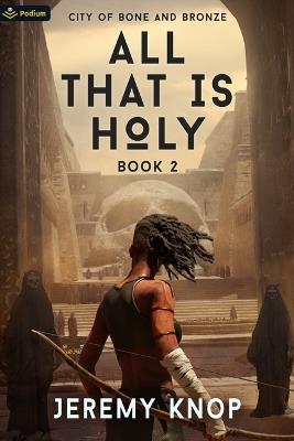 City of Bone and Bronze: An Apocalyptic Epic Fantasy - Jeremy Knop - cover