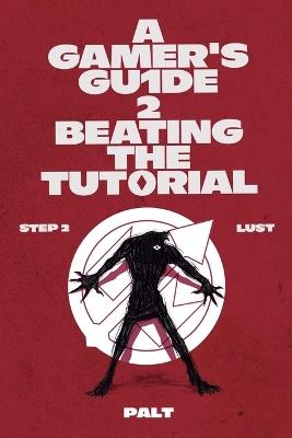 Step 2: Lust: A Litrpg Adventure - Palt - cover