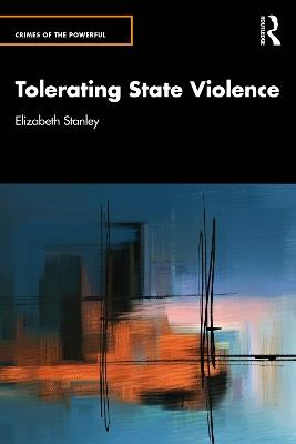 Tolerating State Violence - Elizabeth Stanley - cover