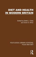 Diet and Health in Modern Britain