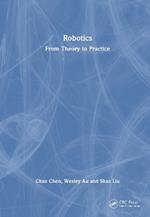 Robotics: From Theory to Practice