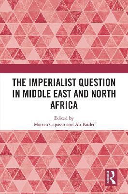 The Imperialist Question in Middle East and North Africa - cover