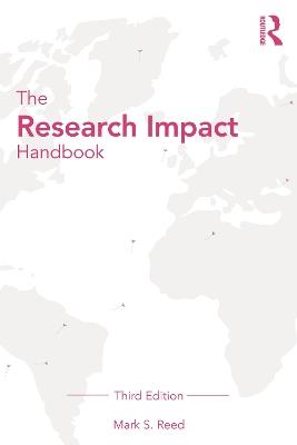 The Research Impact Handbook - Mark S. Reed - cover