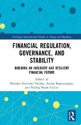 Financial Regulation, Governance, and Stability: Building an Inclusive and Resilient Financial Future - cover