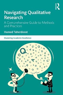 Navigating Qualitative Research: A Comprehensive Guide to Methods and Practices - Hamed Taherdoost - cover