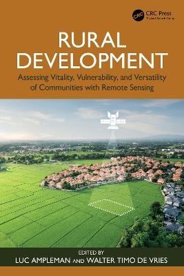 Rural Development: Assessing Vitality, Vulnerability, and Versatility of Communities with Remote Sensing - cover