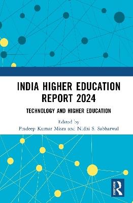 India Higher Education Report 2024: Technology and Higher Education - cover
