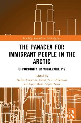 The Panacea for Immigrant People in the Arctic: Opportunity or Vulnerability? - cover