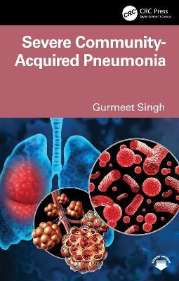 Severe Community-Acquired Pneumonia - Gurmeet Singh - cover