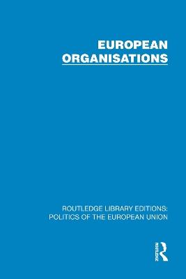 European Organisations - Political and Economic Planning - cover