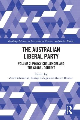 The Australian Liberal Party: Volume 2: Policy Challenges and the Global Context - cover