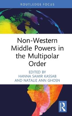 Non-Western Middle Powers in the Multipolar Order - cover