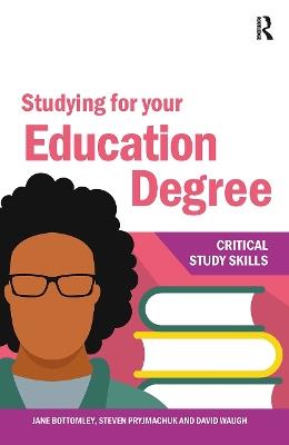 Studying for your Education Degree - Steven Pryjmachuk,David Waugh - cover