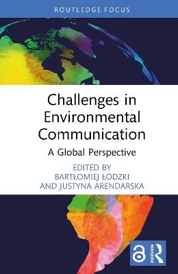 Challenges in Environmental Communication: A Global Perspective - cover