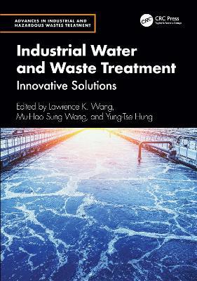 Industrial Water and Waste Treatment: Innovative Solutions - cover