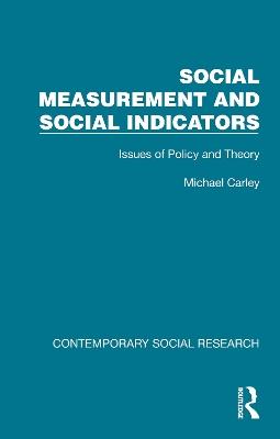 Social Measurement and Social Indicators: Issues of Policy and Theory - Michael Carley - cover