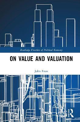 On Value and Valuation - John Frow - cover