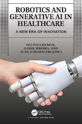 Robotics and Generative AI in Healthcare: A New Era of Innovation - cover