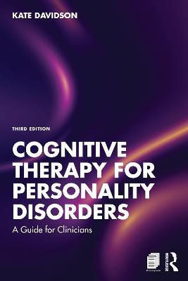 Cognitive Therapy for Personality Disorders: A Guide for Clinicians - Kate Davidson - cover