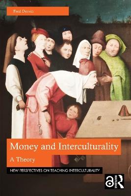 Money and Interculturality: A Theory - Fred Dervin - cover