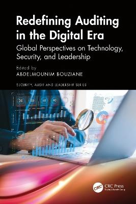 Redefining Auditing in the Digital Era: Global Perspectives on Technology, Security, and Leadership - cover