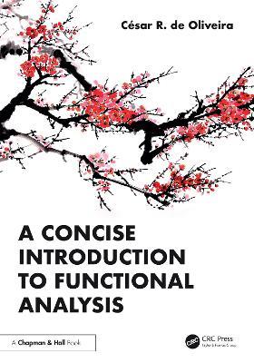 A Concise Introduction to Functional Analysis - César R. de Oliveira - cover