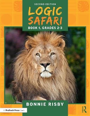 Logic Safari: Book 1, Grades 2-3 - Bonnie Risby - cover