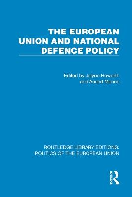 The European Union and National Defence Policy - cover