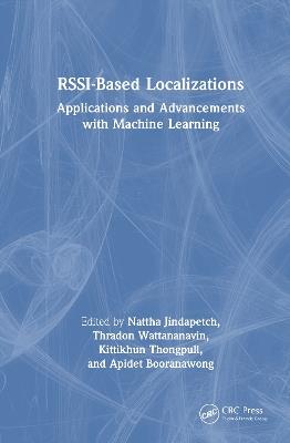 RSSI-Based Localizations: Applications and Advancements with Machine Learning - cover