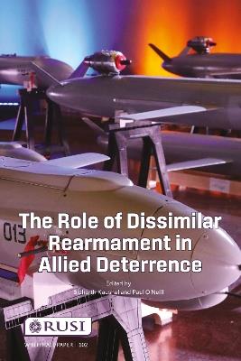 The Role of Dissimilar Rearmament in Allied Deterrence - cover