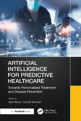 Artificial Intelligence for Predictive Healthcare: Towards Personalized Treatment and Disease Prevention - cover