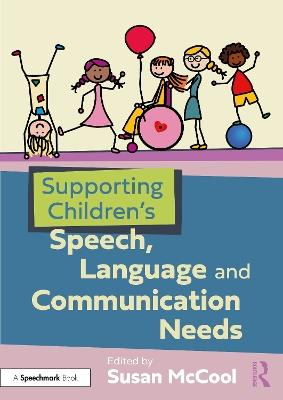 Supporting Children’s Speech, Language and Communication Needs - cover