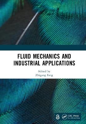 Fluid Mechanics and Industrial Applications - cover