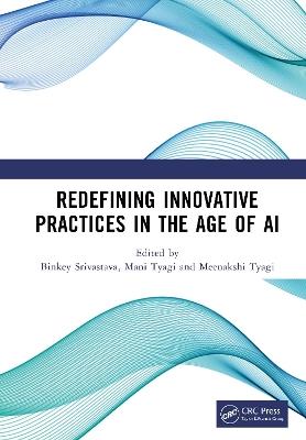 Redefining Innovative Practices in the Age of AI - cover