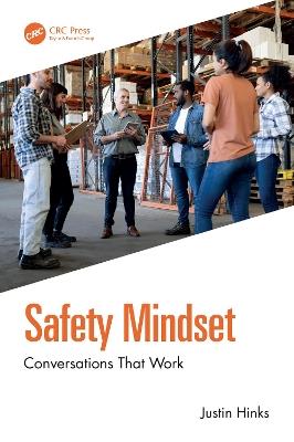 Safety Mindset: Conversations That Work - Justin Hinks - cover