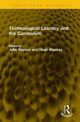 Technological Literacy and the Curriculum - cover