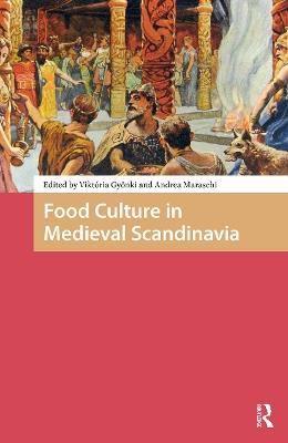 Food Culture in Medieval Scandinavia - cover