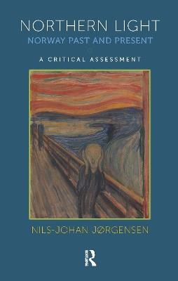 Northern Light: Norway Past and Present - Nils-Johan Jørgensen - cover