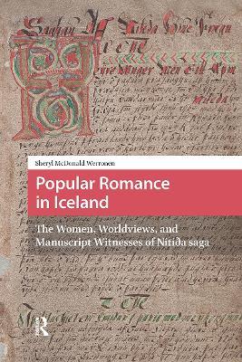 Popular Romance in Iceland: The Women, Worldviews, and Manuscript Witnesses of Nítída saga - Sheryl McDonald Werronen - cover