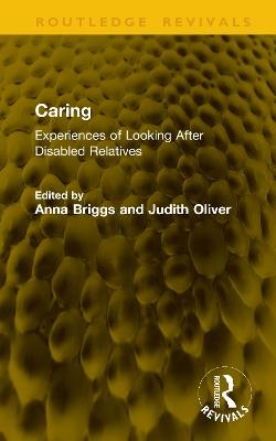 Caring: Experiences of Looking After Disabled Relatives - cover