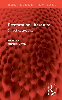 Restoration Literature: Critical Approaches - cover