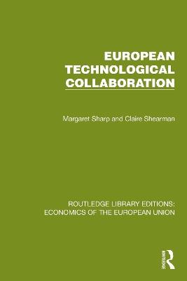 European Technological Collaboration - Margaret Sharp,Claire Shearman - cover