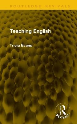 Teaching English - Tricia Evans - cover