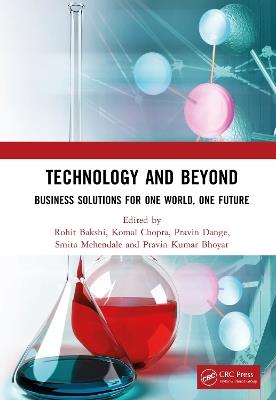 Technology and Beyond: Business Solutions for One World, One Future - cover