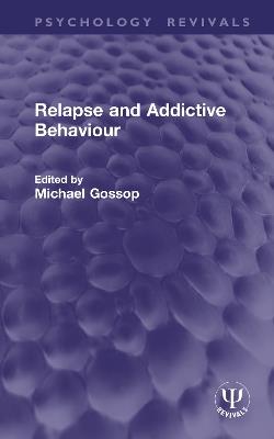 Relapse and Addictive Behaviour - cover