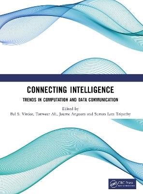 Connecting Intelligence: Trends in Computation and Data Communication - cover