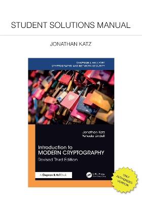Introduction to Modern Cryptography, Revised Third Edition: Student Solutions Manual - Jonathan Katz - cover